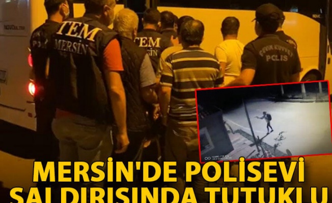 Mersin'de polisevi saldırısında tutuklu sayısı 6’ya yükseldi