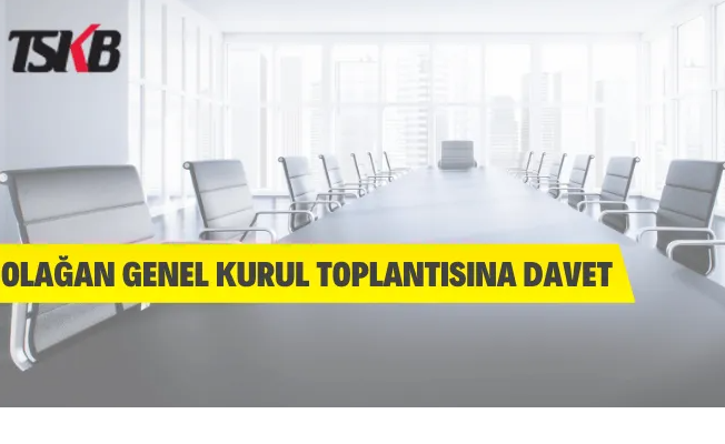 Türkiye Sınai Kalkınma Bankasının Genel Kurul Toplantısına Davet